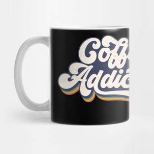 Coffee Addicted Mug